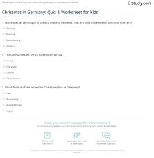 We have the germans to thank for christmas trees, where its origins date back to the 16th century. Christmas In Germany Quiz Worksheet For Kids Study Com