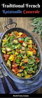 Traditional French Ratatouille Casserole Recipe Really Tasty Recipes Recipe Recipes Casserole Recipes Cooking Recipes Healthy