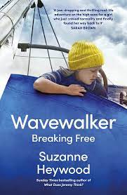 Amazon.com: Wavewalker: The SUNDAY TIMES BESTSELLING true-story of a young  girl's fight for freedom and education eBook : Heywood, Suzanne: Kindle  Store