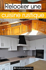 C'est pour cela qu'il est préférable de ne pas vous en séparer, mais plutôt de lui offrir un bon relooking pour la rajeunir ! Relooker Une Cuisine Rustique 7 Astuces Pour La Moderniser Relooker Cuisine Repeindre Meuble Cuisine Cuisine Rustique