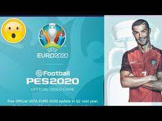 Pes 2020 Mobile Upcoming Biggest Uefa Euro 2020 Update Confirmed By Konami Youtube Konami Euro Tricky Games