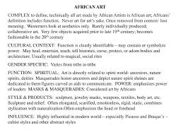 Aesthetics comes from the greek word for sense of perception and can be defined only within particular cultural systems. African Art Complex To Define Technically All Art Made By African Artists Is African Art Africans Definition Includes Function Never Art For Art S Ppt Download