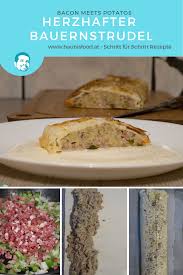 Herzhafter Bauernstrudel Rezepte Lebensmittel Essen Leckeres Essen