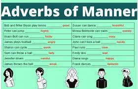 Adverbs of manner are used to tell us the way or how something is done. Adverbs Of Manner Online Activity
