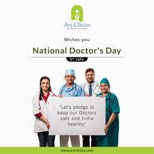 Avi Clinics Wishes You A National Doctors Day 1st July National Doctors Day Doctors Day Happy Doctors Day