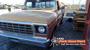 Maybe you would like to learn more about one of these? 1978 Ford F 150 Used Auto Parts Santa Fe Springs