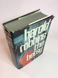 THE BETSY | Harold Robbins | 1st Edition