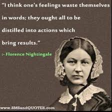 Florence Nightingale Quote Work Florence Nightingale Quotes Florence Nightingale Nurse Quotes