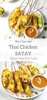 Thai Chicken Satay Recipe Thai Chicken Satay Chicken Satay Satay Recipe