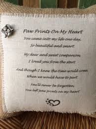 Read john t shillito poem:silken fur, soft and warm, slips smooth beneath. Pet Memorial Pillow Paw Prints On My Heart Etsy Memorial Pillows Paw Prints On My Heart Paw Print
