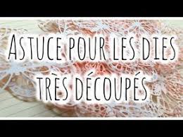 Astuce N 1 Dies Tres Decoupes Scrap With Steph Youtube Impressions Avec Embossage Carterie Scrap Fabrication De Cartes