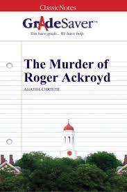 It features hercule poirot as the lead detective. The Murder Of Roger Ackroyd Summary Gradesaver