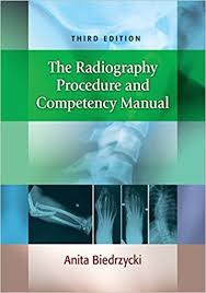Download Ebook The Radiography Procedure And Competency Manual 3rd Edition Pdf