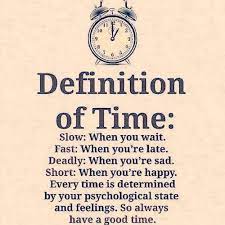 Are You Having A Good Time Life Is Short Enjoy Your Time Inspirational Quotes Motivation Time Quotes Real Life Quotes