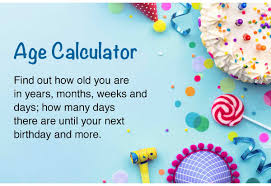Age Calculator How Old Am I