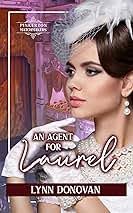 An Agent for Laurel (Pinkerton Matchmakers Book 20)