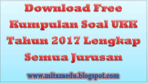 Berikut ini data suatu usaha jasa selama bulan juni 20l3 sebagai berikut. Download Free Kumpulan Soal Ukk Smk Tahun 2017 Lengkap Semua Jurusan Mitazaedu