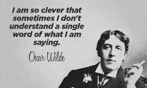 I Am So Clever That Sometimes I Don T Even Understand A Single Word Of What I Am Saying Funny Motivational Quotes Weekly Motivational Quotes Single Words