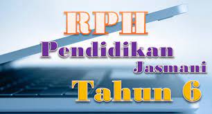 Maybe you would like to learn more about one of these? Rph Pendidikan Jasmani Tahun 6 Gurubesar My