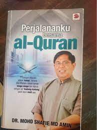 Catatan terbaru catatan lama laman utama. A Doctor In Her House Week 2 Book 2 Perjalananku Bersama Al Quran Dr Mohd Shafie Md Amin