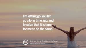 You don't need a reason to love. 80 Courageous Quotes On Giving Up An Unhealthy Relationship