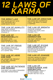 The Law Of Karma The 12 Laws Of Karma To Live By Law Of Karma 12 Laws Of Karma Law Of Attraction Affirmations