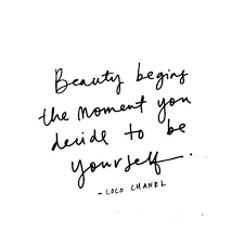 Always Believe That Something Wonderful Is About To Happen Coco Chanel Beauty Begins The Moment You Decide To Be Yourself Coco Chanel Words Quotes Words Inspirational Words
