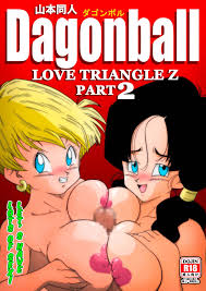 Yamamoto] LOVE TRIANGLE Z Part 2 (Dragon Bal... - DragonBall Hentai  Doujinshi