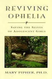 Reviving Ophelia Kirkus Reviews