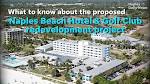 Video: Proposed Naples Beach Hotel & Golf Club redevelopment ...