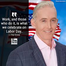 ON THIS DAY: Trey Gowdy on Sunday Night in America with Trey Gowdy says it is important to recognize the Americans who 'do the hard, dirty, thankless jobs that keep this country