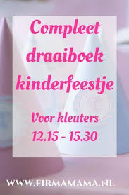 Draaiboek Nodig Het Meest Complete Draaiboek Voor Een Kinderfeestje Kinderfeestje Kinderfeest Activiteiten Feestje Uitnodigingen Kinderen