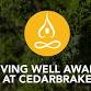 Living WELL Aware at Cedarbrake
