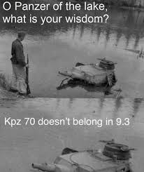 The very first(unless you count the ones that got blocked) of the popular war thunder memes series. War Thunder Panzer Of The Lake Know Your Meme