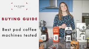 We did not find results for: Best Pod Coffee Machines 10 Top Buys Real Homes
