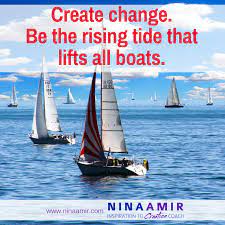 How To Lift Boats By Raising Your Tide Nina Amir
