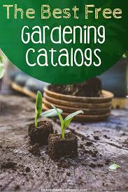 Free Gardening Catalogs In 2020 Garden Accessories Veggie Garden Garden Planning