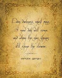 Samwise Gamgee Quote Even Darkness Must Pass Instant Download 8 X 10 Printable In 2021 Lotr Quotes Tolkien Quotes Samwise Gamgee Quotes