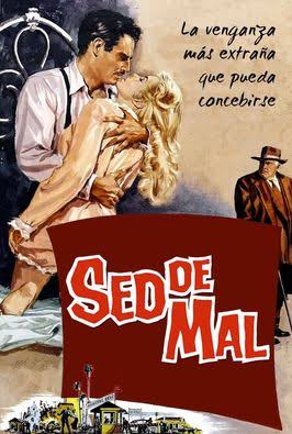 Sed de mal / Sombras del mal - Cartelera