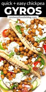 Easy Vegetarian Chickpea Gyros Recipe In 2020 Quick Vegetarian Dinner Vegetarian Dinner Vegetarian Recipes