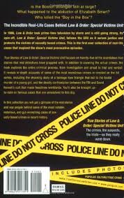 Trial by jury (2005), the season three finale of arrested development (2003), and an episode of the wire (2002). True Stories Of Law Order Svu The Real Crimes Behind The Best Episodes Of The Hit Tv Show Dwyer Kevin Fiorillo Jure 0071831014009 Amazon Com Books