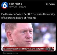 Frost is suing Nebraska's Board of Regents?! #huskers