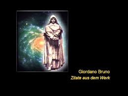 Scholars variously identify him as galileo's precursor, modern science's ﬁrst martyr, hermetic Giordano Bruno Zitate Aus Dem Werk Youtube