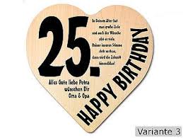 Geschenk Zum 25 Geburtstag Herz Holzschild Mit Wunschtext Geschenke Online Kaufen Individuelle Und Personalisierte Geschenkideen Mit Text Oder Foto 25 Geburtstag Geburtstag Geschenke Online
