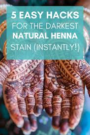 Please take my advice as a follow up as well. 5 Easy Hacks For The Darkest Natural Henna Stain Instantly