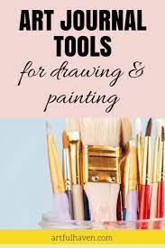 Art Journal Tools For Drawing And Painting Art Journal Art Painting Tools Art Journaling Supplies