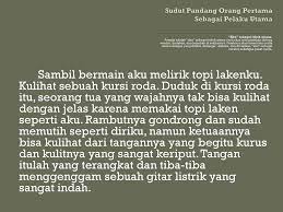 Contoh Cerpen Sudut Pandang Orang Ketiga Pigura