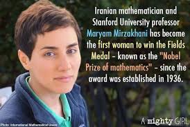 Applauding The First Woman To Get The Nobel Prize In Math Dr Maryam Mirzakhani Mathematician University Professor Stanford University