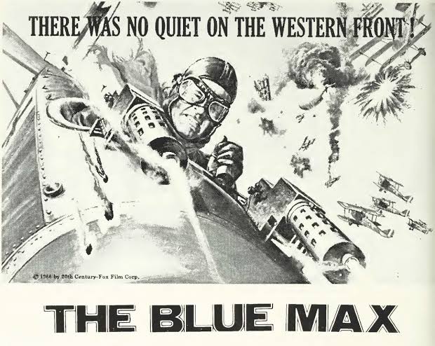 The Blue Max (1965) **** – The Magnificent 60s