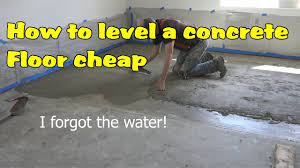 Laid on flat, soft and level ground; How To Level A Concrete Floor Cheap Youtube